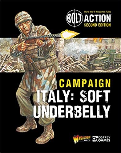 Bolt Action Italy: Soft Underbelly