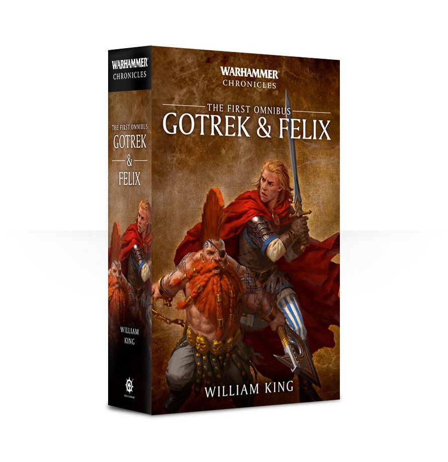 Gotrek And Felix: The First Omnibus