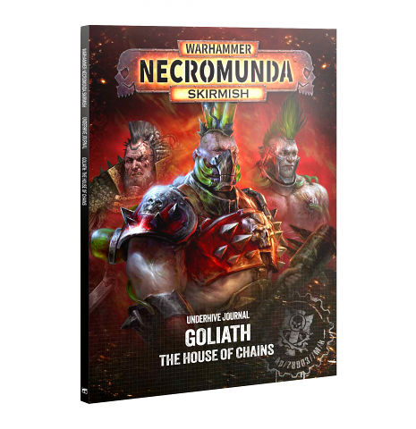 Necromunda: Underhive Journal: Goliath: House Of Chains