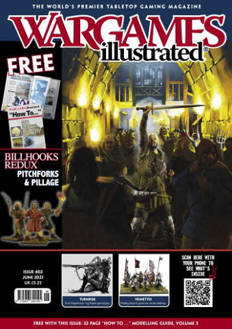 Wargames Illustrated Magazine Issue 408 June 2021